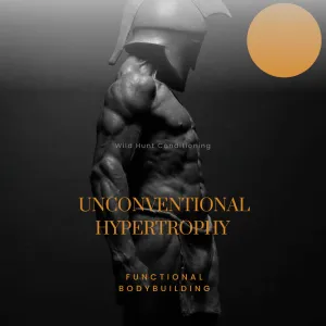 Sample of Unconventional Hypertrophy: The Functional Bodybuilding Revolution